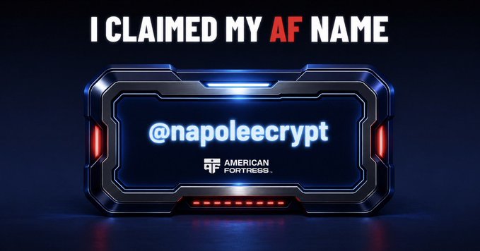 A promotional graphic reading 'I CLAIMED MY AF NAME' displays the handle '@napoleecrypt' on a futuristic dark device, with the American Fortress logo at the bottom.