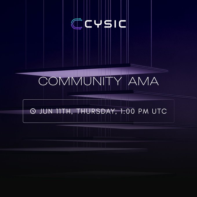 The image features a purple background with white text that reads "CySIC Community Ama" at the top, followed by a list of dates and times for an upcoming Thursday AMA event. The event is scheduled for Saturday, June 11th from 1:30 PM to 12:30 PM UTC.
