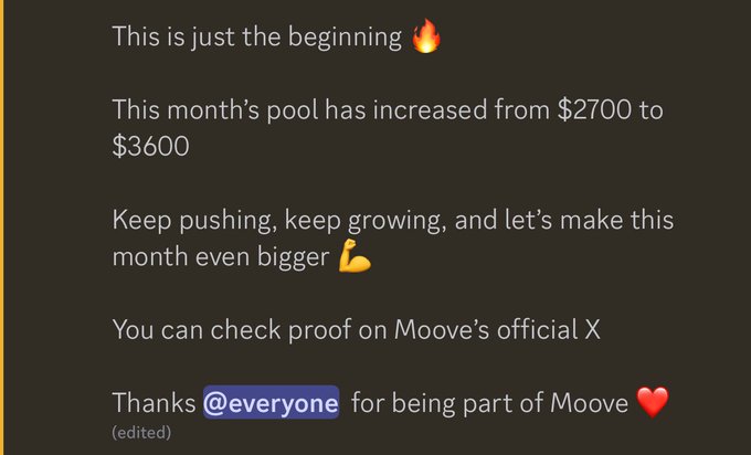 A screenshot of an email message posted by @moovexyz that reads: "This is just the beginning. This month's pool has increased from $2700 to $3600 to keep pushing, keep growing, and let's make this month even bigger!" The tone of the message is positive and encouraging, reflecting a strong support for @moovexyz' work.