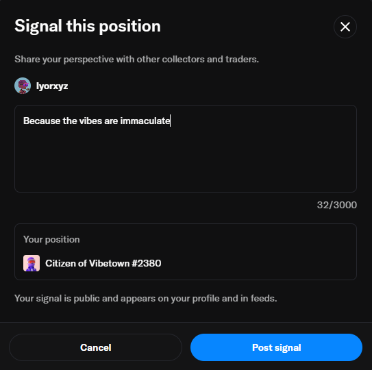 A 'Signal this position' dialog box where user 'iyorxyz' is composing a signal that reads 'Because the vibes are immaculate' for a 'Citizen of Vibetown #2380' NFT position.