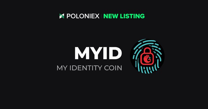 A promotional graphic announcing the new Poloniex listing of 'MYID - MY IDENTITY COIN' featuring a fingerprint and padlock logo.