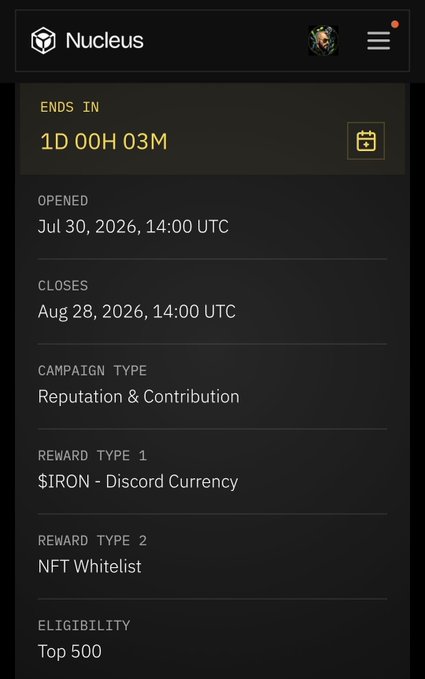 A mobile screenshot of a Nucleus campaign page showing details like '1D 00H 03M' ends in, '$IRON - Discord Currency' rewards, 'NFT Whitelist', and 'Top 500' eligibility.