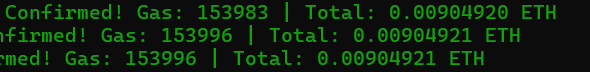 A terminal/command-line interface displays repeated green text on a black background showing transaction confirmations: "Confirmed: Gas: 153983 | Total: 0.00904920 ETH" and "Confirmed: Gas: 153996 | Total: 0.00904921 ETH". This screen captures automated bot transactions attempting to mint NFTs on GTD (Guaranteed) and FCFS (First Come First Serve) drops.