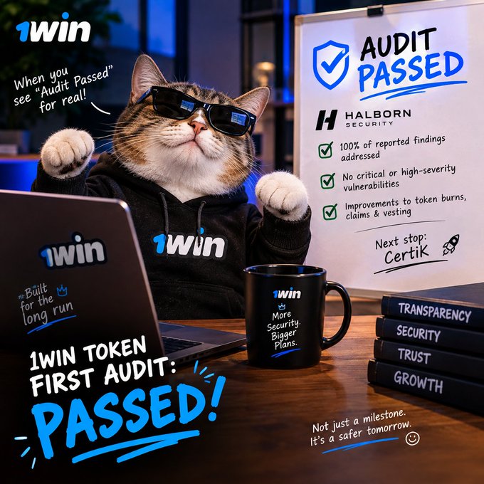 A promotional graphic for '1WIN TOKEN' featuring a cat wearing sunglasses at a laptop, with text 'FIRST AUDIT: PASSED!', 'HALBORN SECURITY', 'AUDIT PASSED', and other details including 'Next stop: Certik'.