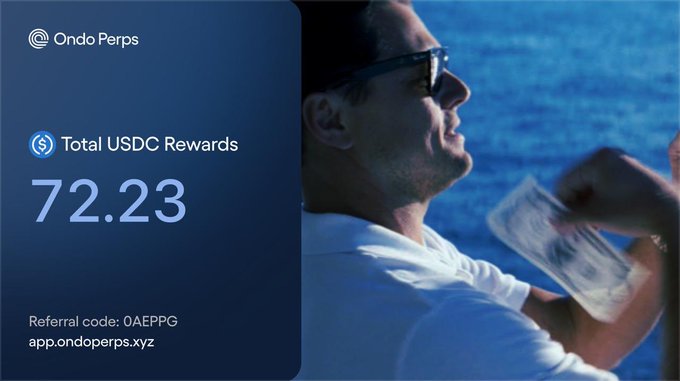 An Ondo Perps promotional image showing a man in sunglasses with text: 'Total USDC Rewards 72.23', 'Referral code: 0AEPPG', and 'app.ondoperps.xyz'.