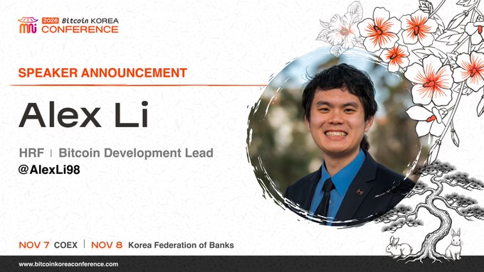 A speaker announcement graphic for the 2023 Bitcoin Korea Conference featuring Alex Li, HRF Bitcoin Development Lead (@AlexLi98), with events scheduled for Nov 7 at COEX and Nov 8 at Korea Federation of Banks.
