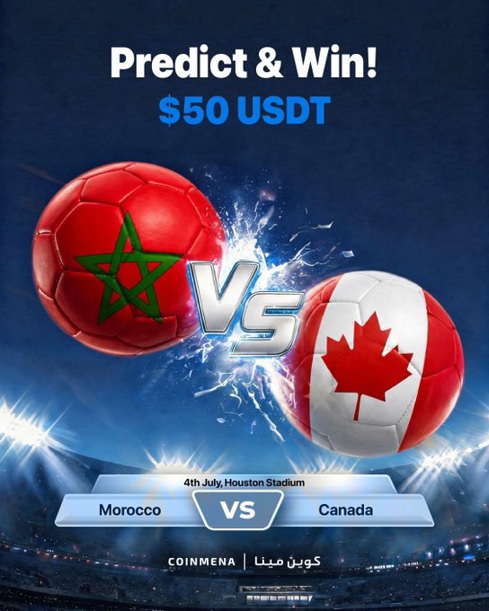A promotional graphic from CoinMena advertises a $50 USDT prediction contest for the Morocco vs Canada match on 4th July at Houston Stadium, featuring soccer balls emblazoned with the Moroccan and Canadian flags clashing centerfield.