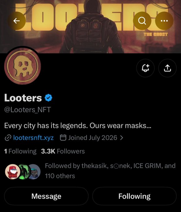 Twitter/X profile page for "Looters" (@Looters_NFT), a verified account with 3.3K followers featuring a hooded figure with a backpack and the tagline "Every city has its legends. Ours wear masks…".