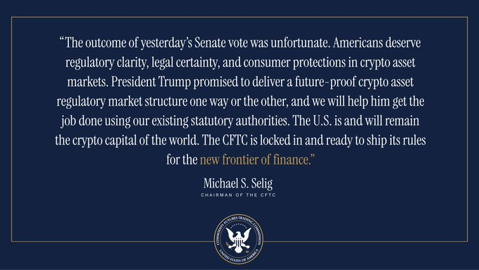 A dark blue quote graphic featuring a statement from Michael S. Selig, Chairman of the CFTC, discussing regulatory clarity for crypto asset markets and the promise to make the U.S. the 'crypto capital of the world,' complete with the CFTC seal.