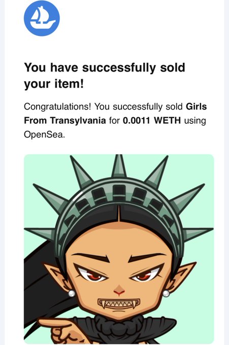 A notification confirming the successful sale of an NFT titled 'Girls From Transylvania' for 0.0011 WETH on OpenSea, featuring an illustration of a character resembling a stylized Lady Gaga with the crown of thorns.