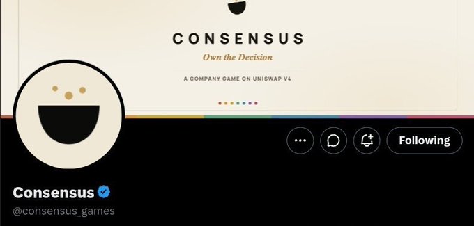 A screenshot of a social media profile for 'Consensus' (@consensus_games), a verified account with a banner reading 'CONSENSUS - Own the Decision - A COMPANY GAME ON UNISWAP V4' and a cartoon face avatar.