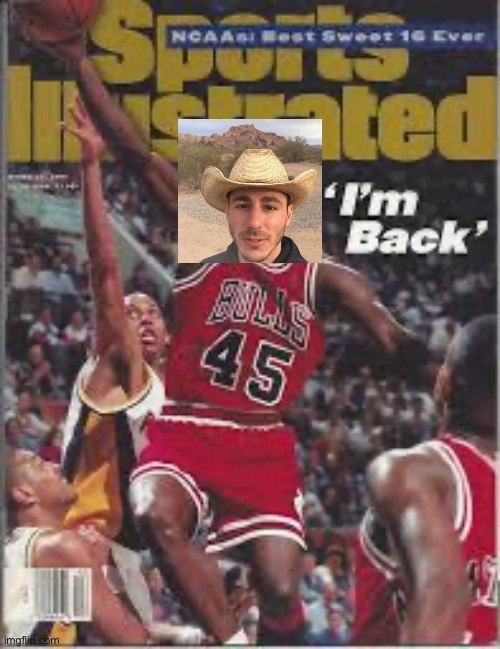 Sports Illustrated magazine cover featuring 'NCAA's Best Sweet 16 Ever' with Michael Jordan in his Bulls #45 jersey, edited with a photoshopped cowboy hat on Jordan's face and the text 'I'm Back'.