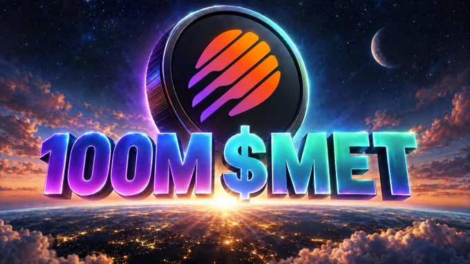 A vibrant graphic displays the text '100M $MET' in bold, colorful lettering against a cosmic background with a large coin featuring a comet/meteor logo, set above Earth viewed from space.