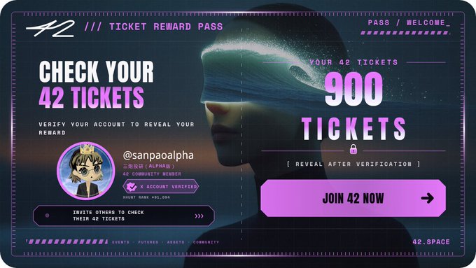 A purple-themed '42 TICKET REWARD PASS' digital card showing a profile for @sanpaoalpha, mentioning 900 tickets and a 'JOIN 42 NOW' button.
