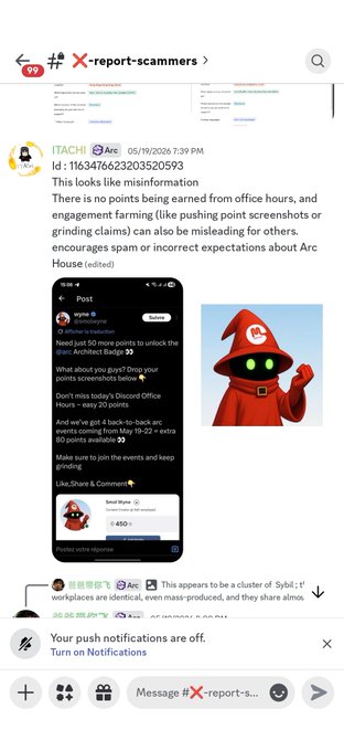 A screenshot of a Telegram post in the "#report-scammer" group shows user ITACHI warning about misleading information in the ARC Discord, accompanied by a screenshot of influencer smolwyne's post soliciting engagement points in exchange for airdrop points, and an image of a red hooded ghost mascot. The post highlights how influencers are being penalized for promoting the $ARC airdrop, supporting the claim of suspicious activity within the Arc Discord.