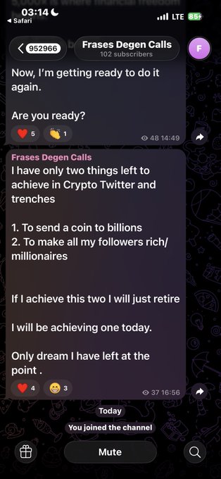 A Telegram channel screenshot titled 'Frases Degen Calls' showing messages about achieving success in 'Crypto Twitter and trenches' by sending a coin to billions and making followers rich, with engagement metrics visible.