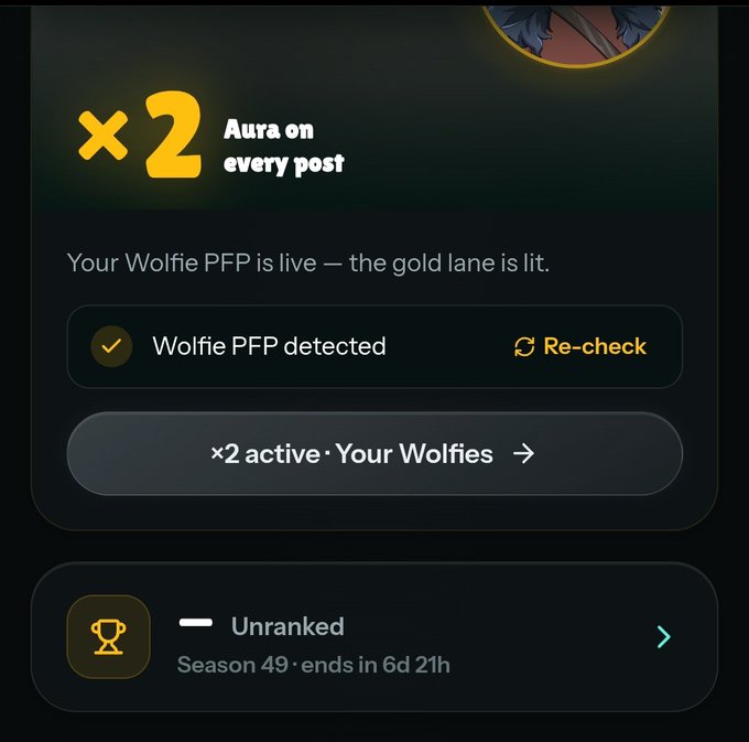 A mobile app interface showing 'x2 Aura on every post' with a 'Wolfie PFP detected' confirmation, 'Re-check' option, and an 'Unranked' status for Season 49.