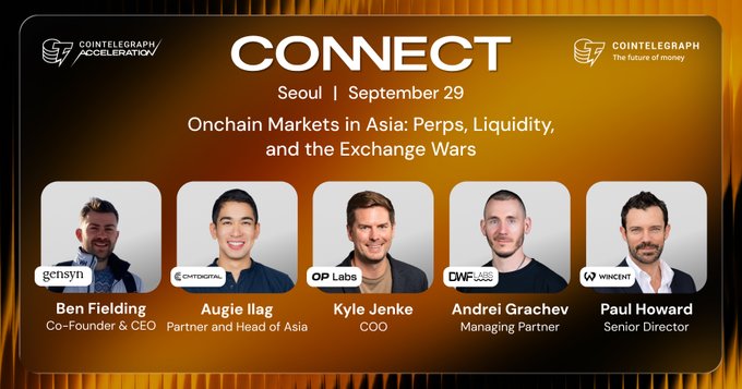 Cointelegraph CONNECT event promo for Seoul, September 29, titled 'Onchain Markets in Asia: Perps, Liquidity, and the Exchange Wars,' featuring speakers Ben Fielding, Augie Ilag, Kyle Jenke, Andrei Grachev, and Paul Howard.