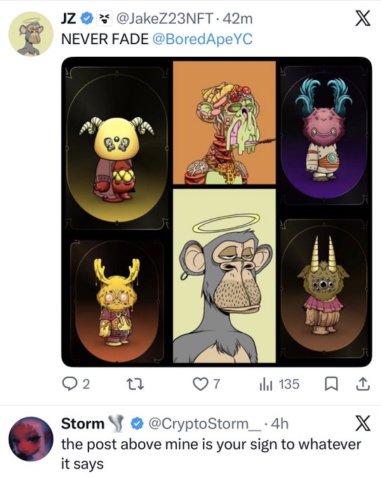 A Twitter/X post by JZ (@JakeZ3NFT) captioned 'NEVER FADE @BoredApeYC' displays six Bored Ape-style character illustrations, with a reply from Storm (@CryptoStorm__) reading 'the post above mine is your sign to whatever it says.'