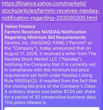 A Yahoo Finance article titled 'Farmmi Receives NASDAQ Notification Regarding Minimum Bid Requirements' announcing that Farmmi Inc. (NASDAQ: FAMI) received non-compliance notification on August 11, 2026, due to its Class A ordinary shares closing below $1.00 per share for 30 consecutive business days.