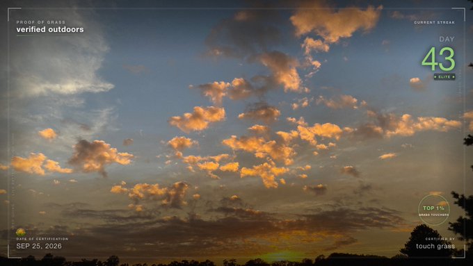 A sunset sky with scattered clouds overlaid with app UI text including 'PROOF OF GRASS verified outdoors', 'CURRENT STREAK DAY 43 ELITE', and 'SEP 25, 2026'.