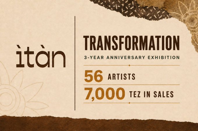 A promotional graphic for 'ìtàn' featuring a 3-Year Anniversary Exhibition with 56 Artists and 7,000 Tez in Sales, decorated with torn paper edges and floral motifs.