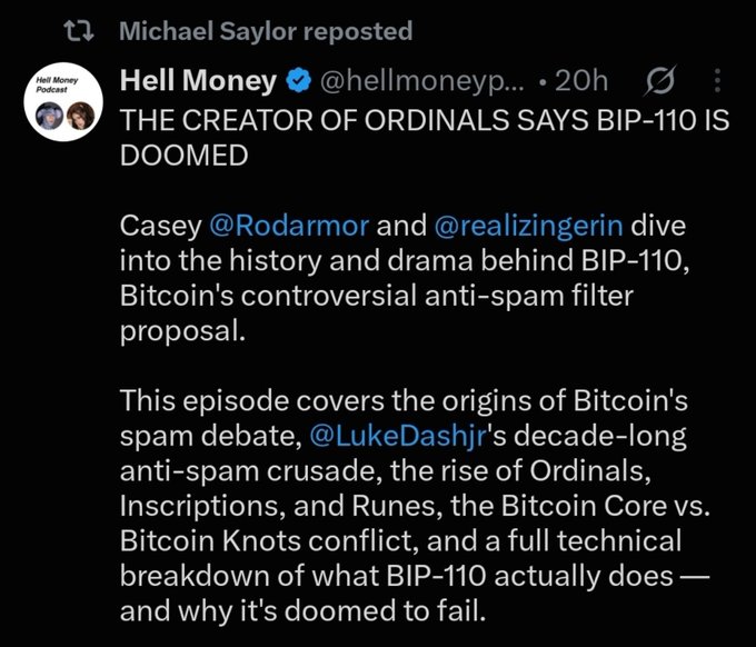 A reposted tweet from Hell Money (@hellmoney) stating 'THE CREATOR OF ORDINALS SAYS BIP-110 IS DOOMED' about a podcast episode covering Bitcoin's anti-spam filter proposal, Ordinals, Inscriptions, and the Bitcoin Core vs. Bitcoin Knots conflict.