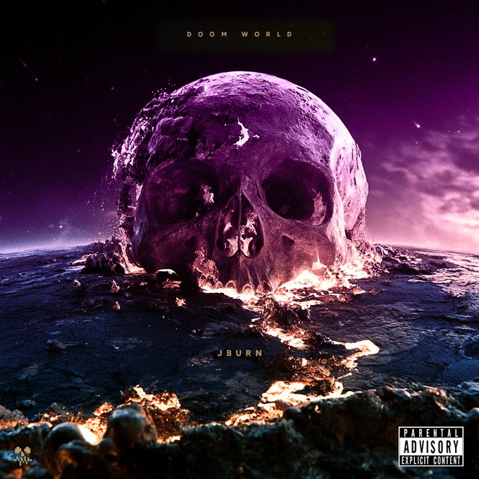 An album cover titled 'DOOM WORLD' by JBURN featuring a giant purple skull emerging from a fiery, desolate terrain, marked with a 'Parental Advisory Explicit Content' label.