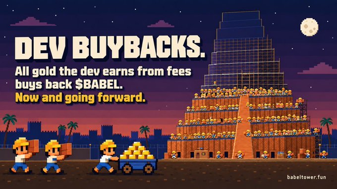 A pixel-art style promotional graphic for Babel Tower featuring construction workers and a tower, with text 'DEV BUYBACKS. All gold the dev earns from fees buys back $BABEL. Now and going forward.' branded with babeltower.fun.