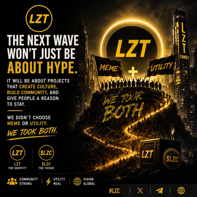 The image features a poster with a group of people holding up flags, including one that says "LZT" at the top. The text on the poster reads "The next wave won't just be about hype. It will be about projects that create culture, build community, and give people a reason to stay." The post also includes a hashtag (#LZC) and mentions other posts related to LZT.