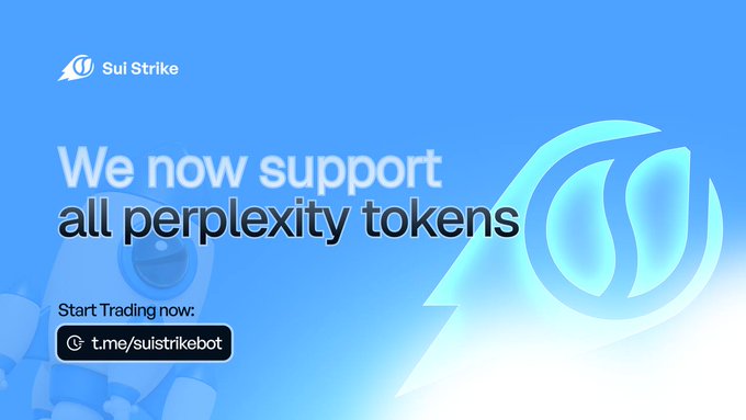 A promotional banner for 'Sui Strike' features the text 'We now support all perplexity tokens' on a light blue background with the Sui logo and a link 't.me/suistrikebot'.