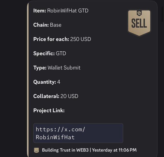 A digital marketplace listing showing a SELL order for "RobinWifHat GTD" on the Base chain, priced at 250 USD each, with a quantity of 4, a wallet submit type, and 20 USD collateral, posted by "Building Trust in WEB3" yesterday at 11:06 PM.
