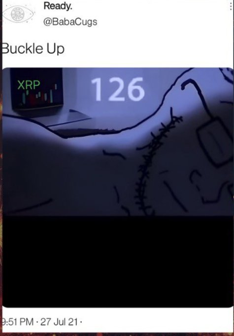 A tweet from Ready. (@BabaCugs) dated 27 Jul 21 reading 'Buckle Up', with an attached image showing an XRP chart at 126 next to an anime-style drawing.