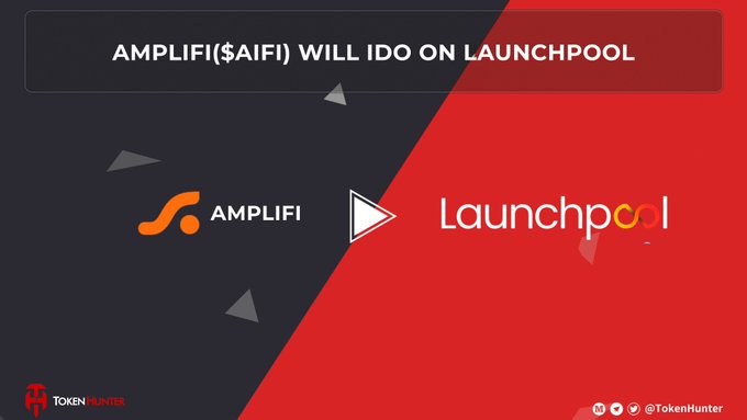A promotional banner announcing that AMPLIFI ($AIFI) will have its IDO on Launchpool, branded with the TokenHunter logo.