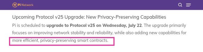 A screenshot from Pi Network's official website announcing Protocol v25, scheduled for Wednesday, July 22, with the phrase "more efficient, privacy-preserving smart contracts" highlighted in a pink box, illustrating the post's mention of privacy-preserving smart contracts coming to the Pi ecosystem.