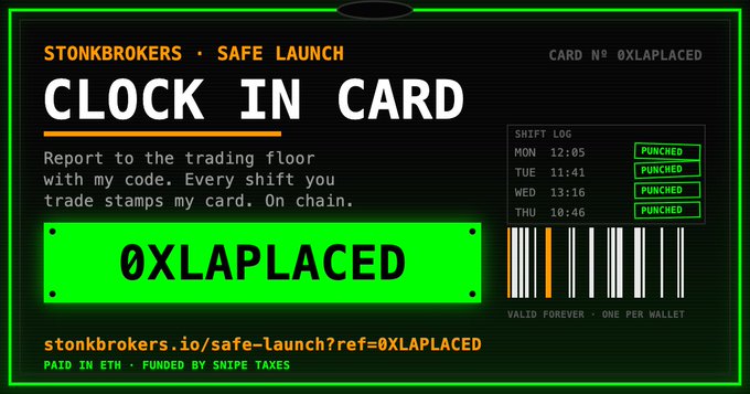 A 'STONKBROKERS · SAFE LAUNCH' digital card titled 'CLOCK IN CARD' with the code '0XLAPLACED' displayed on a green badge, alongside a shift log showing punch-ins for Mon, Tue, Wed, and Thu.