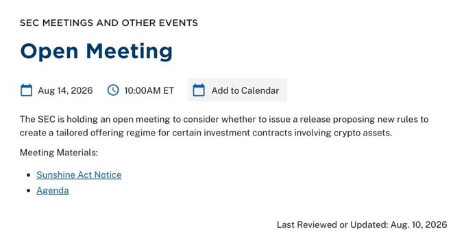 The image shows an SEC announcement for an Open Meeting on August 14, 2026 at 10:00 AM ET, where the SEC will consider proposing new rules for a tailored offering regime for investment contracts involving crypto assets.

This ties directly to the post, illustrating that despite the CLARITY Act's delay, the SEC is moving forward independently on crypto regulation by potentially creating new rules around crypto asset investment contracts.