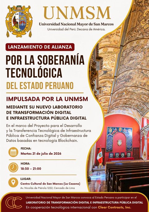 A poster from Universidad Nacional Mayor de San Marcos (UNMSM) announcing a tech alliance for 'Soberanía Tecnológica del Estado Peruano' on Tuesday, July 21, 2026, in cooperation with Clear Contracts, Inc.