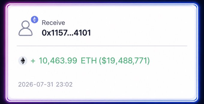 A crypto wallet notification shows a receipt of 10,463.99 ETH (approximately $19,488,771) to address 0x1157...4101 on 2026-07-31.