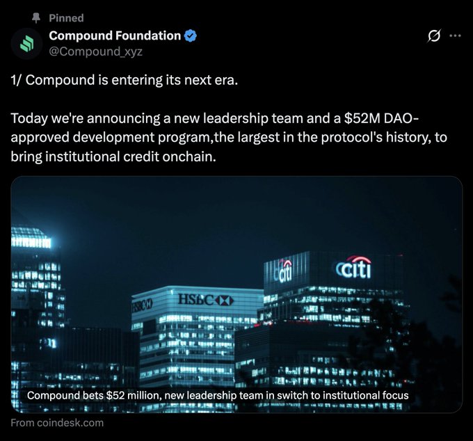 The image displays a pinned tweet from @Compound.xyz announcing the protocol's new $52M DAO-approved development program and leadership team, accompanied by a nighttime cityscape featuring illuminated Citi and HSBC bank buildings—visually reinforcing the tweet's message about expanding into institutional finance.