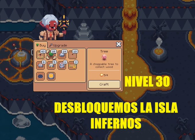 A pixel art game screenshot shows a shop interface with text "NIVEL 30 DESBLOQUEEMOS LA ISLA INFERNOS" and a craftable item described as "A chappable tree to collect wood".
