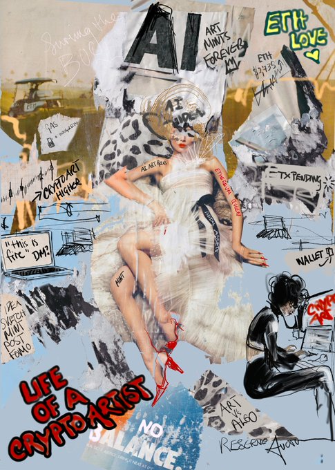 A vibrant mixed-media collage artwork titled 'LIFE OF A CRYPTO ARTIST' featuring a central figure with red heels surrounded by text like 'ART MINTS FOREVER', 'ETH LOVE', 'NO BALANCE', and 'Tiara Ai', signed by the artist.