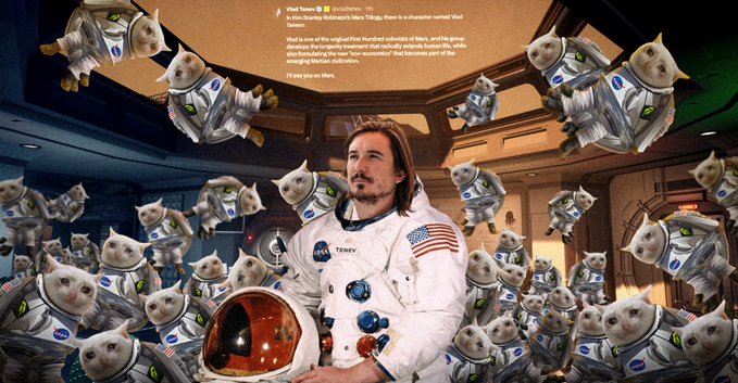 The image is a satirical edit of the Apollo 13 film poster, featuring an astronaut surrounded by floating cats in space suits, with "JIM LOVELL" replaced by "VLAD TENEV" on the suit. It humorously riffs on the post's reference to @vladtenev (the Robinhood CEO), portraying him in a legendary, larger-than-life manner akin to a space hero, while the article's headline nods to "the mystery of the original Mars Trilogy" and Mars colonization.