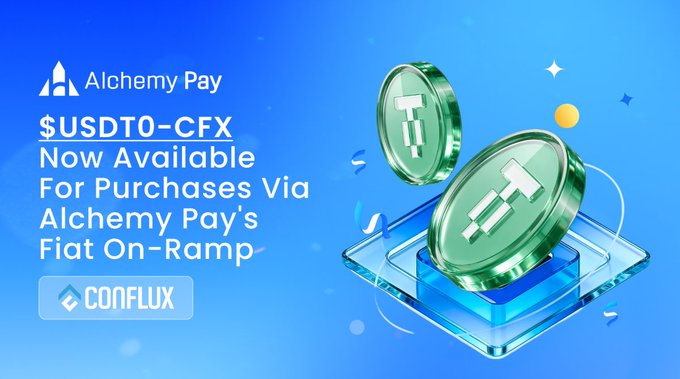 The image features a blue background with two green coins placed on top of each other. The text "AlchemyPay" is written above the coins, while "USDT0 - CFX" is below them. Below this, there are three lines of white text that read "Now Available for Purchases Via Alchemy Pay's Fiat-on-Ramp". The image also includes a small logo and a website address in the bottom right corner.