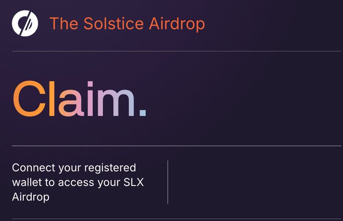 A webpage for 'The Solstice Airdrop' prompting users to 'Claim' by connecting their registered wallet to access their SLX Airdrop.