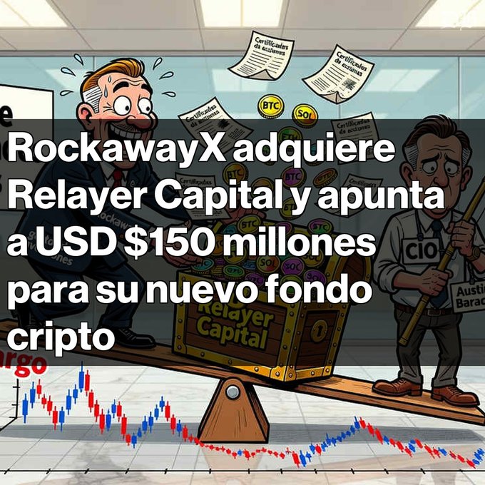 A cartoon illustration of two businessmen on a seesaw with a treasure chest labeled 'Relayer Capital' filled with cryptocurrency coins, overlaid with Spanish text reading 'RockawayX adquiere Relayer Capital y apunta a USD $150 millones para su nuevo fondo cripto'.