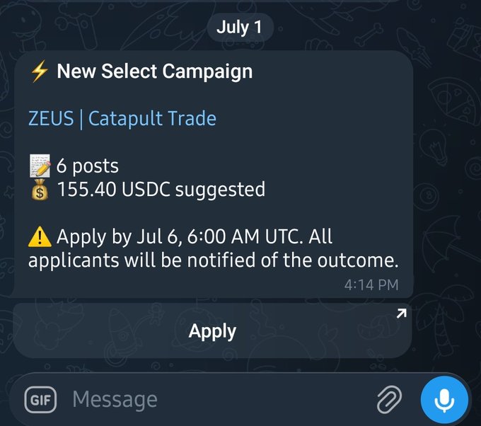 Telegram message dated July 1 announcing a new Select Campaign 'ZEUS | Catapult Trade' with 6 posts and 155.40 USDC suggested, apply by Jul 6, 6:00 AM UTC.