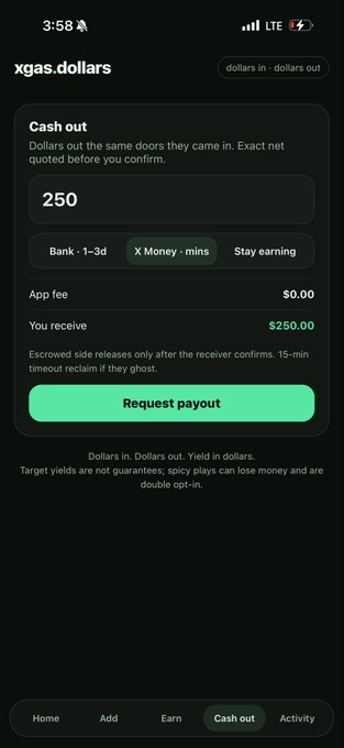 A mobile app screen for "xgas.dollars" showing a Cash out page with amount 250, options for Bank (1-3d), X Money (mins), and Stay earning, displaying a $250.00 payout with a "Request payout" button.