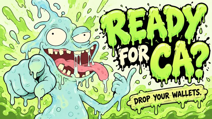 A cartoon illustration features a blue slime monster pointing with the text 'READY FOR CA? DROP YOUR WALLETS.'