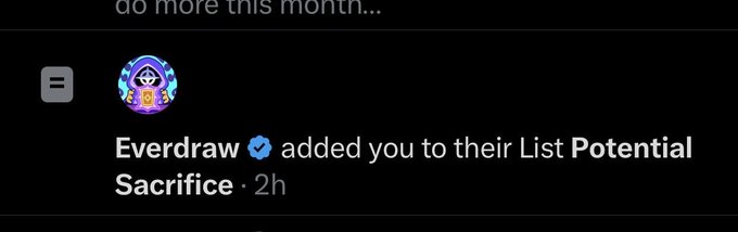 A Twitter/X notification showing that verified user Everdraw added the account to their List titled 'Potential Sacrifice'.